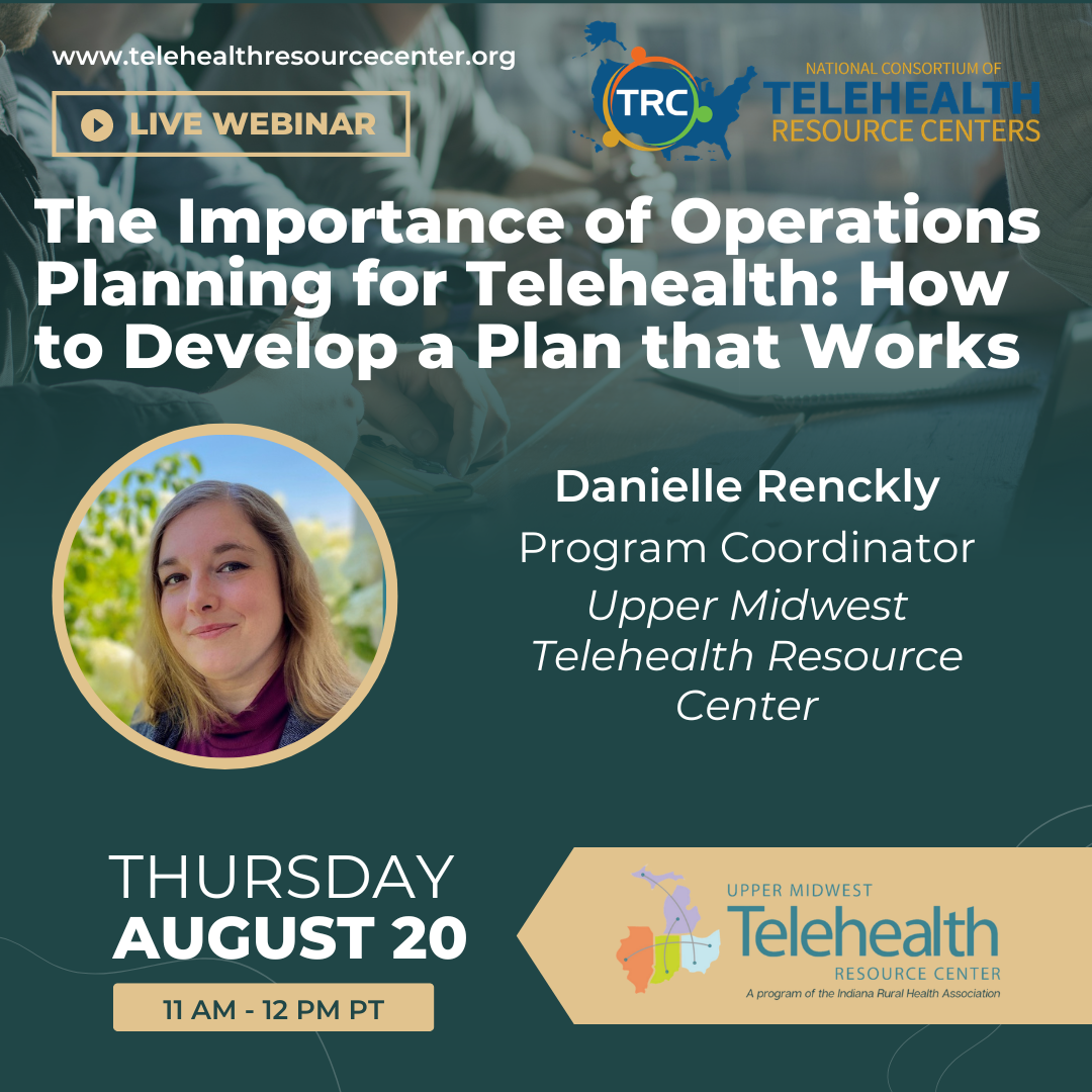 NCTRC Webinar - The Importance of Operations Planning for Telehealth: How to Develop a Plan that Works